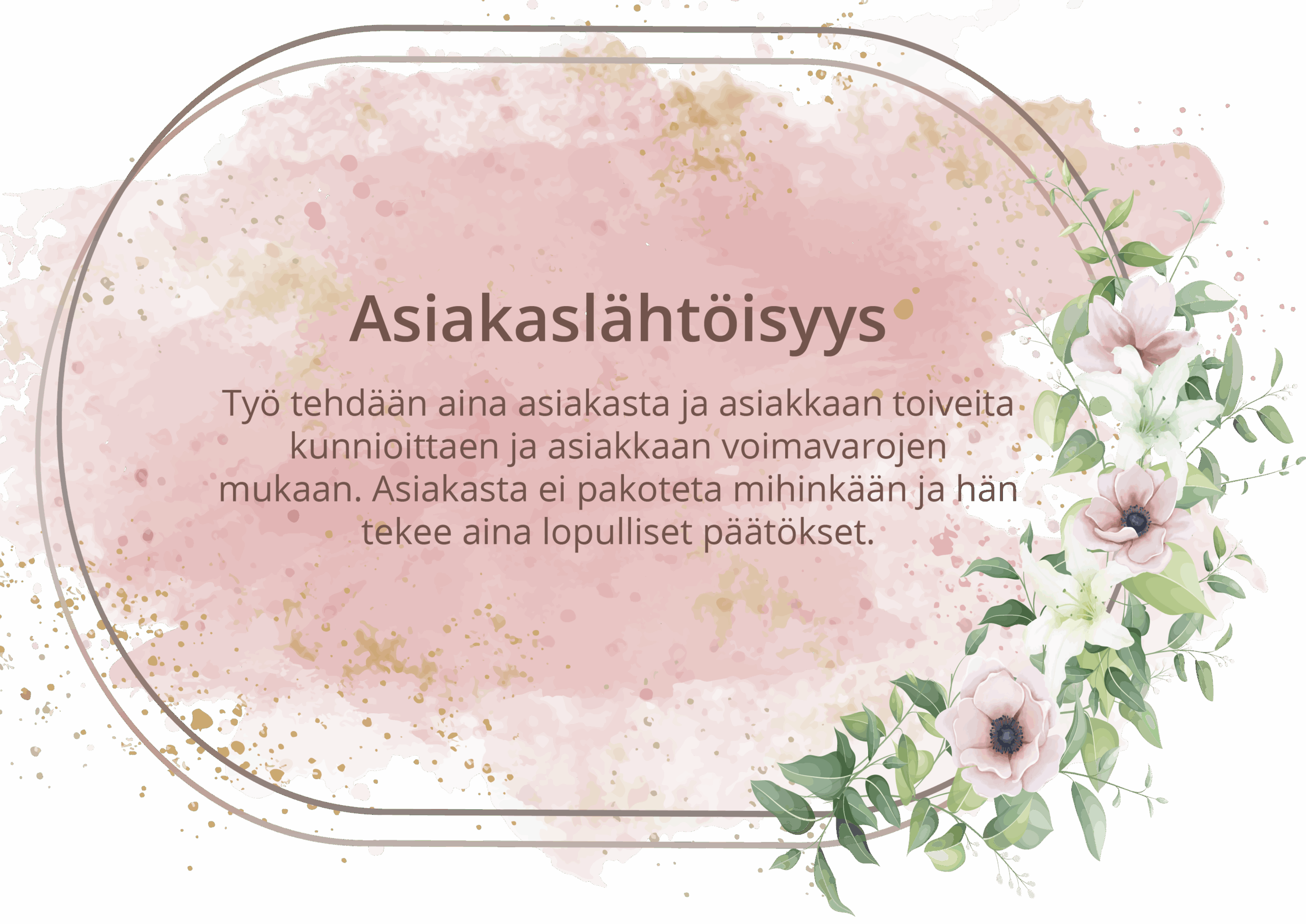 Asiakaslähtöisyys